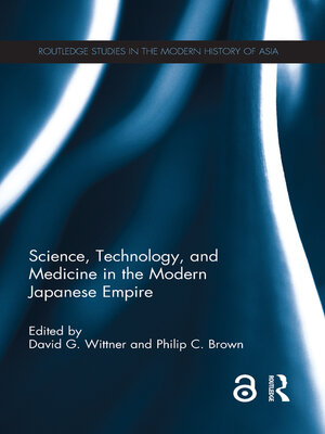 cover image of Science, Technology, and Medicine in the Modern Japanese Empire